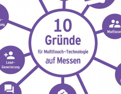 10 Gründe für Multitouch-Technologie auf Messen